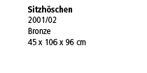 Sitzh&ouml;schen